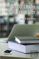 School Leader As Researcher