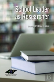 School Leader As Researcher