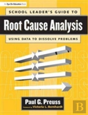 School Leader'S Guide To Root Cause Analysis
