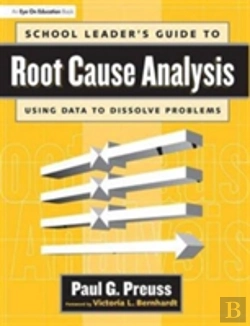Bertrand.pt - School Leader'S Guide To Root Cause Analysis