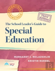 School Leader'S Guide To Special Education, The