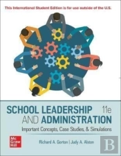 School Leadership And Administration: Important Concepts Case Studies And Simulations Ise