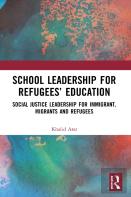 School Leadership For Refugeesâ€™ Education