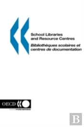 School Libraries And Resource Centres - Biblioth?Ques Scolaires Et Centres De Documentation