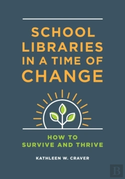 Bertrand.pt - School Libraries In A Time Of Change