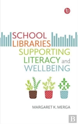 Bertrand.pt - School Libraries Supporting Literacy And Wellbeing