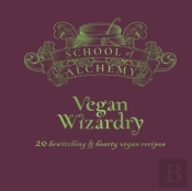 School Of Alchemy: Vegan Wizardry