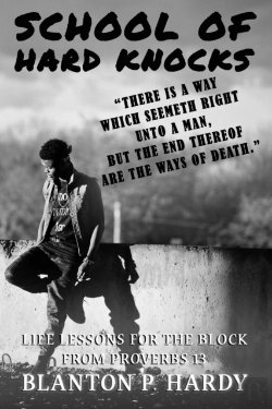 Bertrand.pt - School Of Hard Knocks Life Lessons For The Block From Proverbs 13