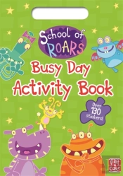 School Of Roars: Busy Day Activity Book