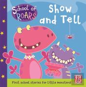 School Of Roars: Show And Tell