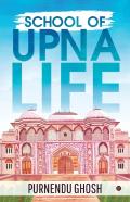 School Of Upna Life