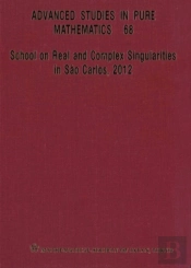 School On Real And Complex Singularities In Sao Carlos, 2012