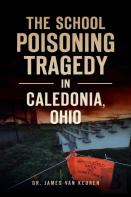 School Poisoning Tragedy In Caledonia, Ohio