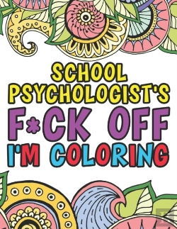 Bertrand.pt - School Psychologist'S F*Ck Off I'M Coloring