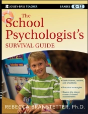 School Psychologist'S Survival Guide
