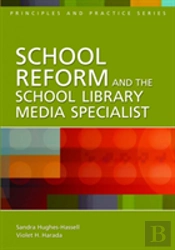 School Reform And The School Library Media Specialist