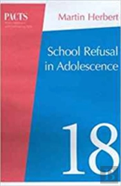 School Refusal In Adolescence