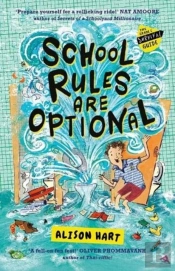 School Rules Are Optional: The Grade Six Survival Guide 1