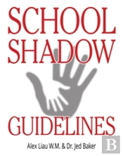 School Shadow Guidelines