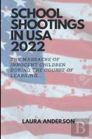 School Shootings In Usa 2022