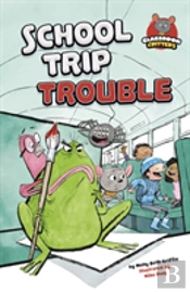 School Trip Trouble