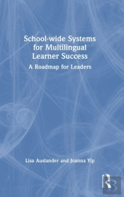 School-Wide Systems For Multilingual Learner Success