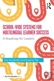 School-Wide Systems For Multilingual Learner Success