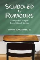 Schooled By Rumours