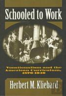 Schooled To Work