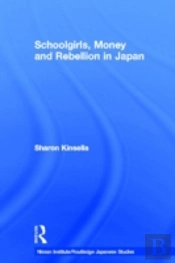 Schoolgirls, Money And Rebellion In Japan