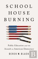 Schoolhouse Burning