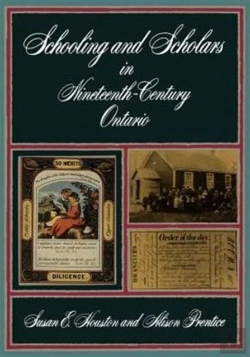Bertrand.pt - Schooling And Scholars In Nineteenth-Century Ontario