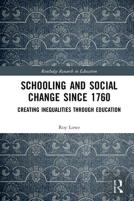 Schooling And Social Change Since 1760