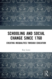Schooling And Social Change Since 1760
