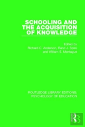 Schooling And The Acquisition Of Knowledge