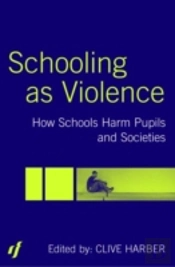 Schooling As Violence