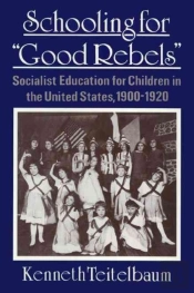 Schooling For Good Rebels