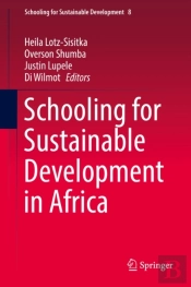 Schooling For Sustainable Development In Africa
