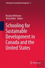 Schooling For Sustainable Development In Canada And The United States