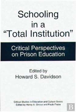Bertrand.pt - Schooling In A Total Institution