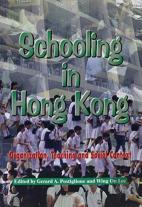 Schooling In Hong Kong - Organization, Teaching And Social Context