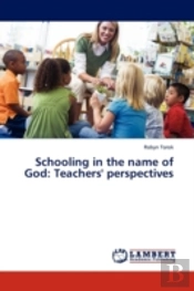 Schooling In The Name Of God