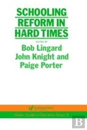 Schooling Reform In Hard Times