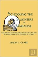 Schooling The Daughters Of Marianne