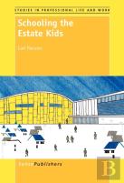 Schooling The Estate Kids