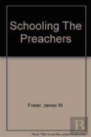 Schooling The Preachers