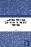Schools And Food Education In The 21st Century