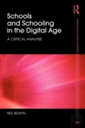 Schools And Schooling In The Digital Age