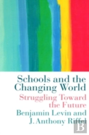 Schools And The Changing World