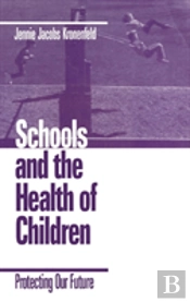 Schools And The Health Of Children